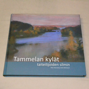 Päivi Klemelä ja Soili Mahlanen Tammelan kylät taiteilijoiden silmin